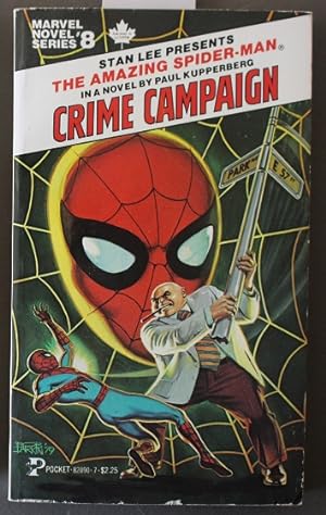Bild des Verkufers fr SPIDER-MAN - CRIME CAMPAIGN ( Stan Lee Presents.; Marvel Novel Series Book #8 / Eight / Eighth; August/1979; Pocket Books #82090-7); Spidy Battles KINGPIN Cover & Story; zum Verkauf von Comic World