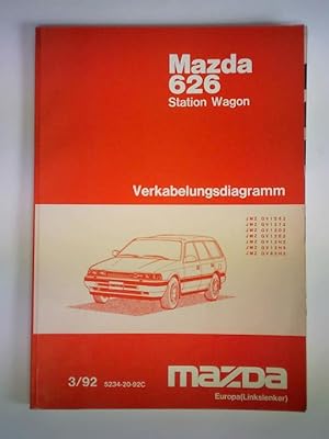 Seller image for Mazda 626 Station Wagon. Verkabelungsdiagramm 3/92 for sale by Celler Versandantiquariat