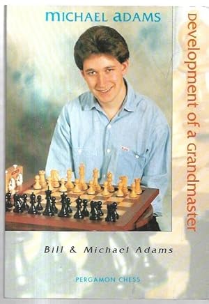 Image du vendeur pour Michael Adams: Development of a Grandmaster. mis en vente par City Basement Books