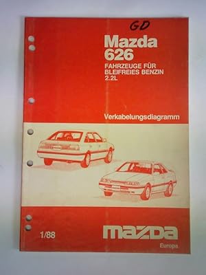 Seller image for Mazda 626 Fahrzeuge fr bleifreies Benzin 2.2 L. Verkabelungsdiagramm 1/88 for sale by Celler Versandantiquariat