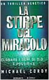 La stirpe del miracolo