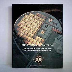 Seller image for Bibliotheca Alexandrina. International Architectural Competition - Concours International d'Architecture for sale by Celler Versandantiquariat