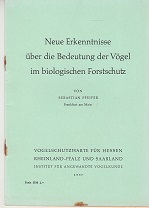 Imagen del vendedor de Neue Erkenntnisse ber die Bedeutung der Vgel im biologischen Forstschutz. a la venta por Buchversand Joachim Neumann