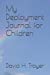 Image du vendeur pour Deployment Journal for Children [Soft Cover ] mis en vente par booksXpress