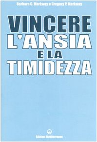 Vincere l'ansia e la timidezza