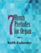 Seller image for 7 Hymn Preludes for Organ - Set 1 [Soft Cover ] for sale by booksXpress
