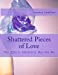 Seller image for Shattered Pieces of Love: The Effects Infidelity Has On Me [Soft Cover ] for sale by booksXpress