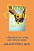 Immagine del venditore per Crazy, Chronic Life: A Handbook for Living with Chronic Illness [Soft Cover ] venduto da booksXpress