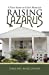 Immagine del venditore per Raising Lazarus [Soft Cover ] venduto da booksXpress