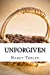 Immagine del venditore per Unforgiven (Rivers Run Cottage Series) (Volume 8) [Soft Cover ] venduto da booksXpress