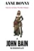 Seller image for Anne Bonny: Perils of the Pirate Queen [Soft Cover ] for sale by booksXpress