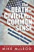 Seller image for The Death of Civility and Common Sense: How America Can Pull Back from the Brink of Dangerous Polarization (Return to Civility) (Volume 1) [Soft Cover ] for sale by booksXpress