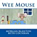 Seller image for Wee Mouse [Soft Cover ] for sale by booksXpress