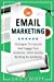 Seller image for Email Marketing: Strategies to Capture and Engage Your Audience, While Quickly Building an Authority (Marketing Domination) (Volume 2) [Soft Cover ] for sale by booksXpress