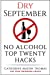 Imagen del vendedor de Alcohol: DRY SEPTEMBER No Alcohol TOP 20 HACKS: THE STOP DRINKING COACH. Stop drinking for September. Plus FREE bonus book, "ALCOHOL FREE DRINKS at . Addiction, Alcohol Recovery) (Volume 1) [Soft Cover ] a la venta por booksXpress