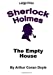 Seller image for The Empty House: Sherlock Holmes in Large Print (Volume 27) [Soft Cover ] for sale by booksXpress