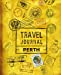 Bild des Verkufers fr Travel Journal Perth [Soft Cover ] zum Verkauf von booksXpress