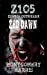 Seller image for Zombie Outbreak: Z1O5 Zed Dawn: Book Two Of The Z1O5 Series (Volume 2) [Soft Cover ] for sale by booksXpress