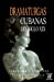 Seller image for Dramaturgas cubanas del siglo XIX (Spanish Edition) [Soft Cover ] for sale by booksXpress