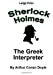 Seller image for The Greek Interpreter: Sherlock Holmes in Large Print (Volume 23) [Soft Cover ] for sale by booksXpress