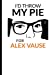 Bild des Verkufers fr I'd throw my pie for Alex Vause: Cuaderno Orange is the New Black. Tapa blanda, blanco, 14 x 21 cm, 140 paginas (Spanish Edition) [Soft Cover ] zum Verkauf von booksXpress