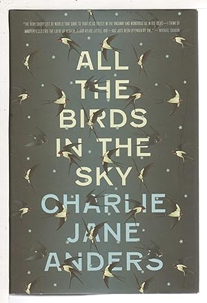 Seller image for ALL THE BIRDS IN THE SKY. for sale by Bookfever, IOBA  (Volk & Iiams)