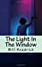 Bild des Verkufers fr The Light In The Window: A Curious Cousins Mystery (Curious Cousins Mysteries) (Volume 1) [Soft Cover ] zum Verkauf von booksXpress