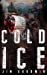 Seller image for Cold Ice [Soft Cover ] for sale by booksXpress