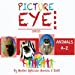 Immagine del venditore per Animals A-Z: Picture Eye Book (Eye Book Series) (Volume 1) [Soft Cover ] venduto da booksXpress