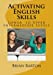 Bild des Verkufers fr Activating English Skills [Soft Cover ] zum Verkauf von booksXpress