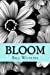 Seller image for Bloom [Soft Cover ] for sale by booksXpress