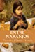 Imagen del vendedor de Entre Naranjos (Spanish Edition) [Soft Cover ] a la venta por booksXpress