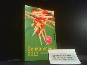 Seller image for Denkanste 2013: Ein Lesebuch aus Philosophie, Kultur und Wissenschaft. Herausgegeben von Isabella Nelte for sale by Der Buchecker