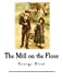 Bild des Verkufers fr The Mill on the Floss [Soft Cover ] zum Verkauf von booksXpress