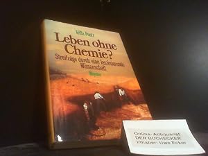 Leben ohne Chemie? : Streifzüge durch e. faszinierende Wiss.