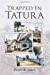 Seller image for Trapped in Tatura [Soft Cover ] for sale by booksXpress