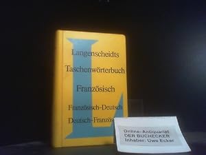 Langenscheidts Taschenwörterbuch der französischen und deutschen Sprache. Französisch-Deutsch. De...