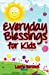 Seller image for Everyday Blessings for Kids [Soft Cover ] for sale by booksXpress