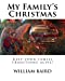Immagine del venditore per My Family's Christmas: Keep your family traditions alive! [Soft Cover ] venduto da booksXpress