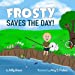 Image du vendeur pour Frosty Saves the Day! [Soft Cover ] mis en vente par booksXpress