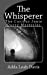 Immagine del venditore per The Whisperer: The Curious Janie Query Mysteries (Volume 1) [Soft Cover ] venduto da booksXpress