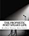 Imagen del vendedor de The Prophetic Poet Speaks Life: The Prophetic Poet Speaks Life [Soft Cover ] a la venta por booksXpress