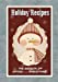 Seller image for Holiday Recipes: Blank Recipe Book For Your Christmas Recipes [Soft Cover ] for sale by booksXpress