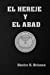 Imagen del vendedor de El Hereje y El Abad (Spanish Edition) [Soft Cover ] a la venta por booksXpress