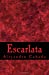 Imagen del vendedor de Escarlata (Spanish Edition) [Soft Cover ] a la venta por booksXpress