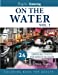 Seller image for On the Water Vol. 2: Grayscale Photo Coloring for Adults [Soft Cover ] for sale by booksXpress