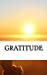 Immagine del venditore per Gratitude: A 5 x 8 Unlined Journal (journals, diary, notebook) [Soft Cover ] venduto da booksXpress