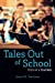 Seller image for Tales Out of School: Told by a Teacher [Soft Cover ] for sale by booksXpress