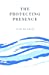 Seller image for The Protecting Presence [Soft Cover ] for sale by booksXpress