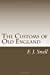 Imagen del vendedor de The Customs of Old England [Soft Cover ] a la venta por booksXpress